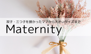 Maternity